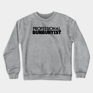 bunburyist Crewneck Sweatshirt